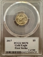2017 $5 Gold Eagle First Strike 1 of 500 MS70