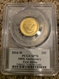 2016-W 25C 100th Anniversary Gold 100th Anniversary Label First Strike SP70