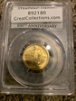 2016-W 25C 100th Anniversary Gold 100th Anniversary Label First Strike SP70