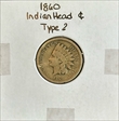 1860 1C Indian Head Cent 