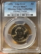 (2009) $1 Missing Edge Lettering Zachary Taylor MS67