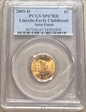 2009-D 1C Lincoln-Early Childhood Satin Finish SP67RD