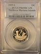2009-S 25C Northern Mariana Islands PR69DCAM