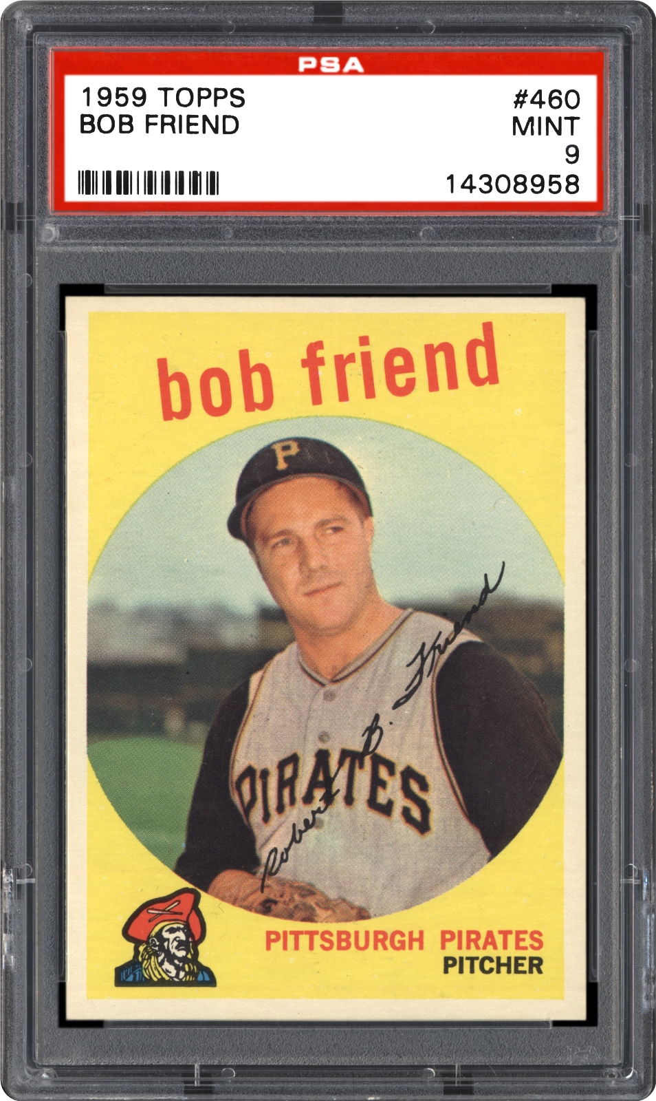 1959 Topps Bob Friend | PSA CardFacts™